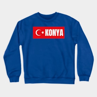 Konya City in Turkish Flag Crewneck Sweatshirt